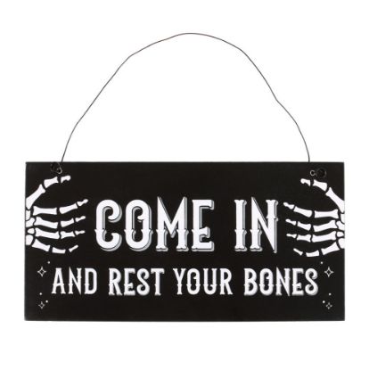 Picture of Come In and Rest Your Bones Hanging Sign