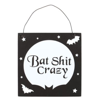 Picture of 10cm Bat Shit Crazy Hanging Sign