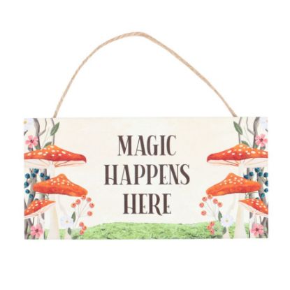 Picture of Magic Happens Here Mushroom Hanging Sign