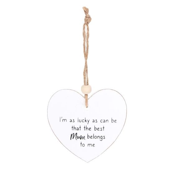 Picture of The Best Mum Belongs To Me Hanging Heart Sentiment Sign