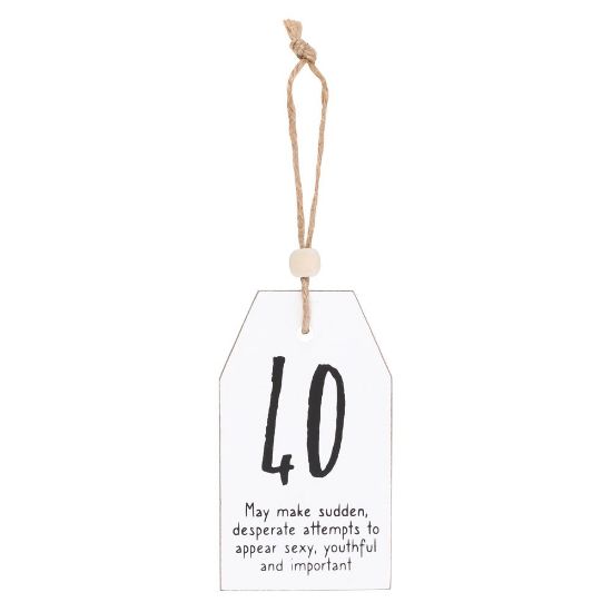 Picture of 40 Milestone Birthday Hanging Sentiment Sign