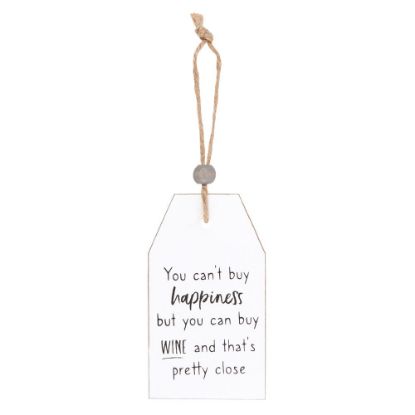 Picture of Can't Buy Happiness Wine Hanging Sentiment Sign