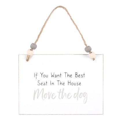 Picture of Move The Dog Hanging Sign