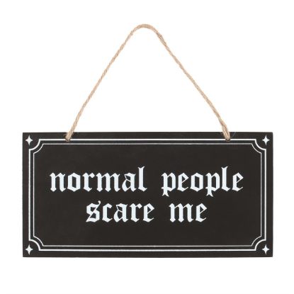 Picture of Normal People Scare Me Hanging Sign