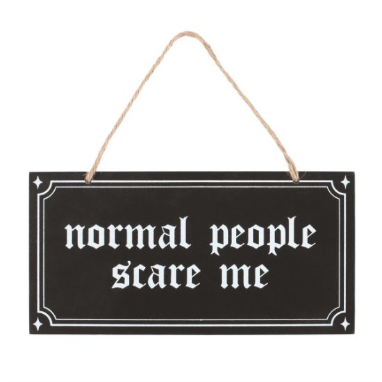 Picture of Normal People Scare Me Hanging Sign