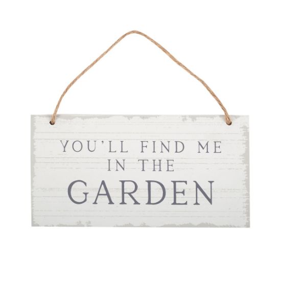 Picture of You'll Find Me in the Garden Hanging Sign