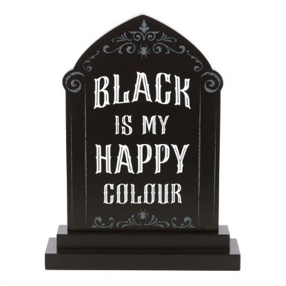 Picture of Black is My Happy Colour Standing Sign