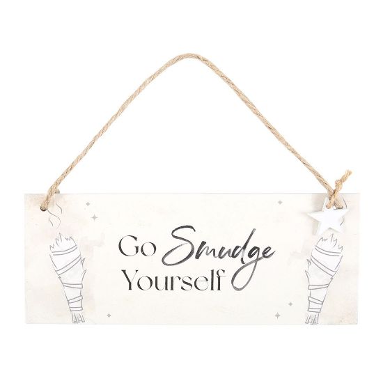 Picture of Go Smudge Yourself Hanging Sign