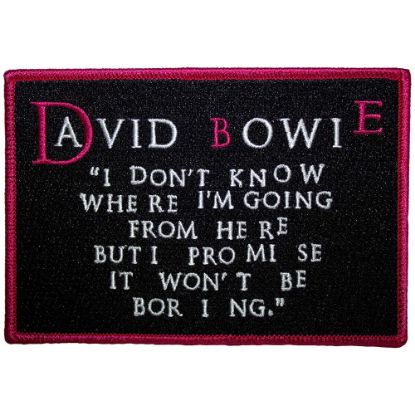 Picture of David Bowie Woven Patch: I Don’t Know Where I'm Going