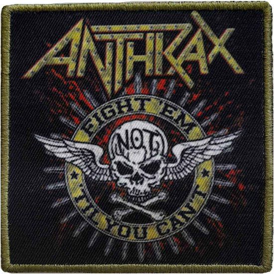 Picture of Anthrax Printed Patch: Fight 'Em (Standard) 