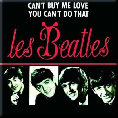 Picture of The Beatles Fridge Magnet: Can't Buy Me Love/You Can't Do That (French Release)