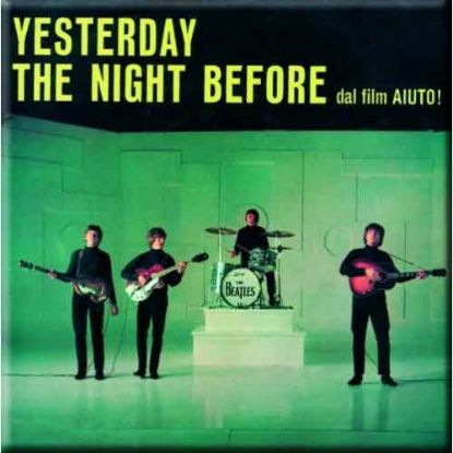 Picture of The Beatles Fridge Magnet: Yesterday/The Night Before