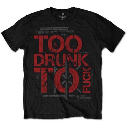 Picture of Dead Kennedys Unisex T-Shirt: Too Drunk