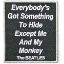 Picture of The Beatles Woven Patch: Everybody's Got Something To Hide Except Me And My Monkey (Standard) 