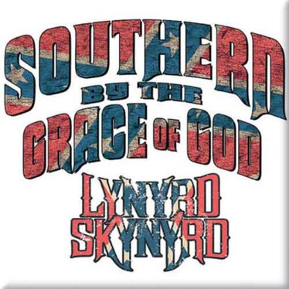 Picture of Lynyrd Skynyrd Fridge Magnet: Southern By The Grace Of God